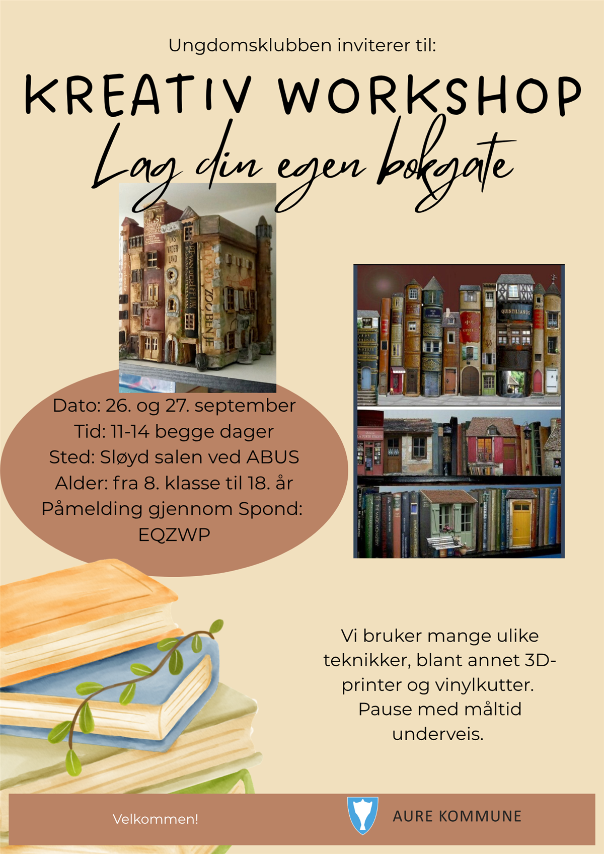 Plakat: Ungdomsklubben inviterer til kreativ workshop, lag din egen bokgate. 26. og 27. september klokken 11-14 nbegge dager. Sted: sløydsalen på ABUS, fra 8. trinn til 18 år. Påmelding gjennom Spond EQZWP. Vi bruker mange ulike teknikker, blant annet 3D-printer og vinylkutter. Pause med måltid underveis. Velkommen! - Klikk for stort bilde